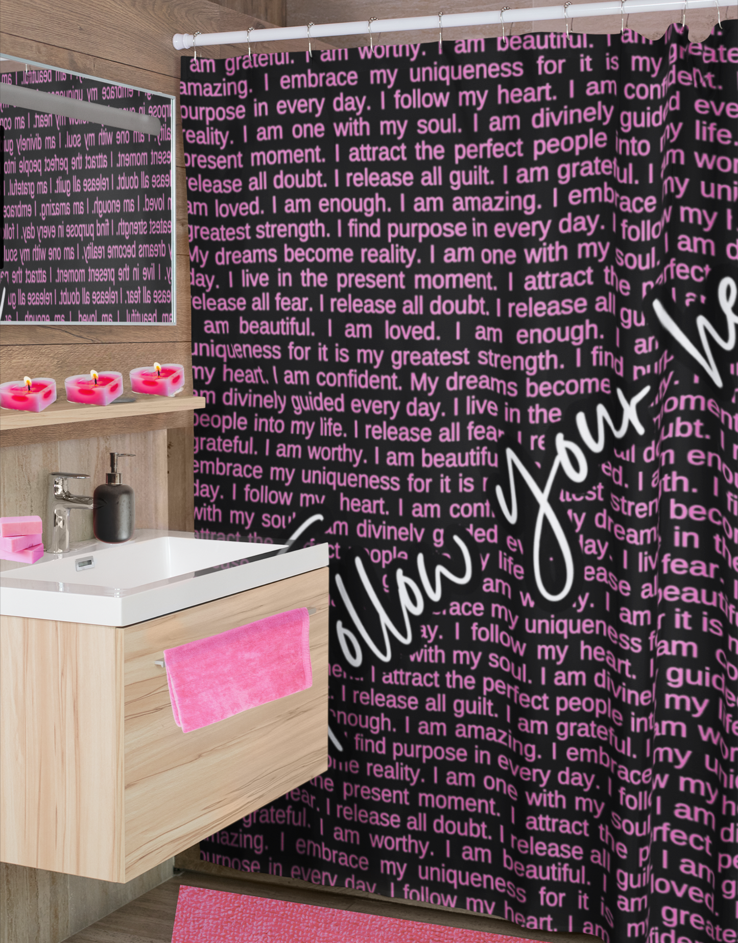 Follow Your Heart with Self Love Affirmations Black and Pink Shower Curtain