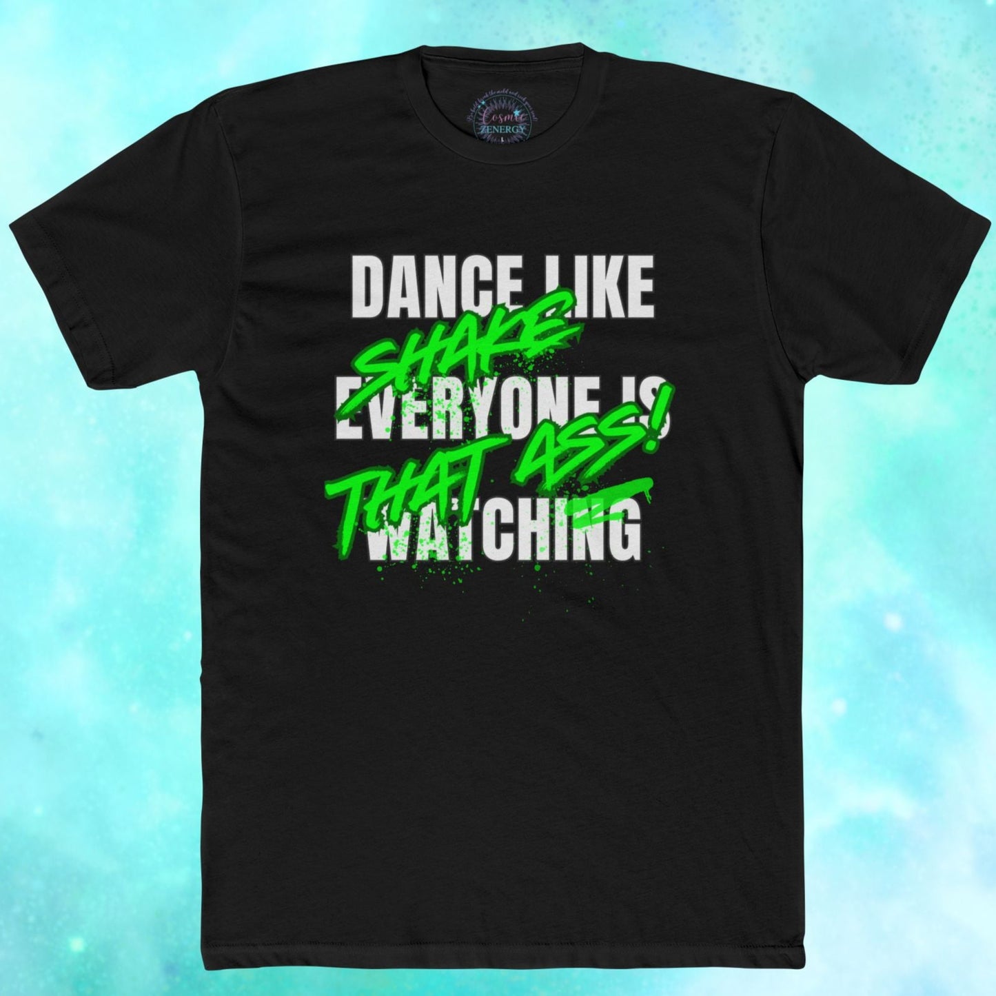 Black t-shirt with green and white text on a blue gradient background