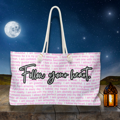 Follow Your Heart with Self Love Affirmations White Large Weekender Travel Bag