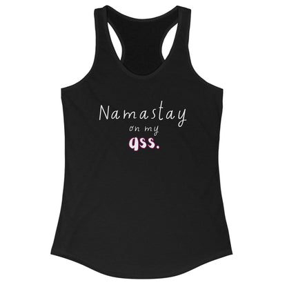 Black tank top with 'Namastay on my qss' text on a white background