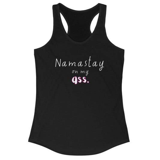Black tank top with 'Namastay on my qss' text on a white background