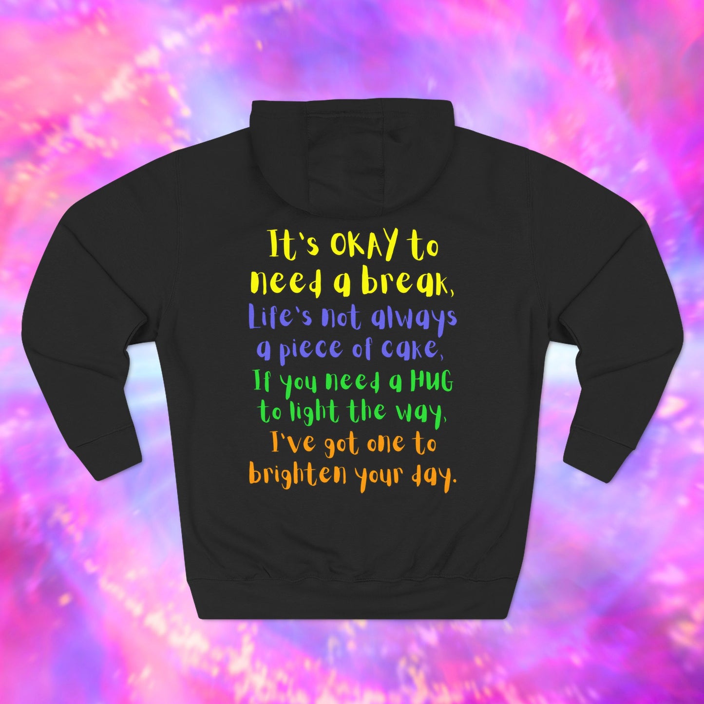 Be Kind - It's Okay To Need  A Break  Hoodie