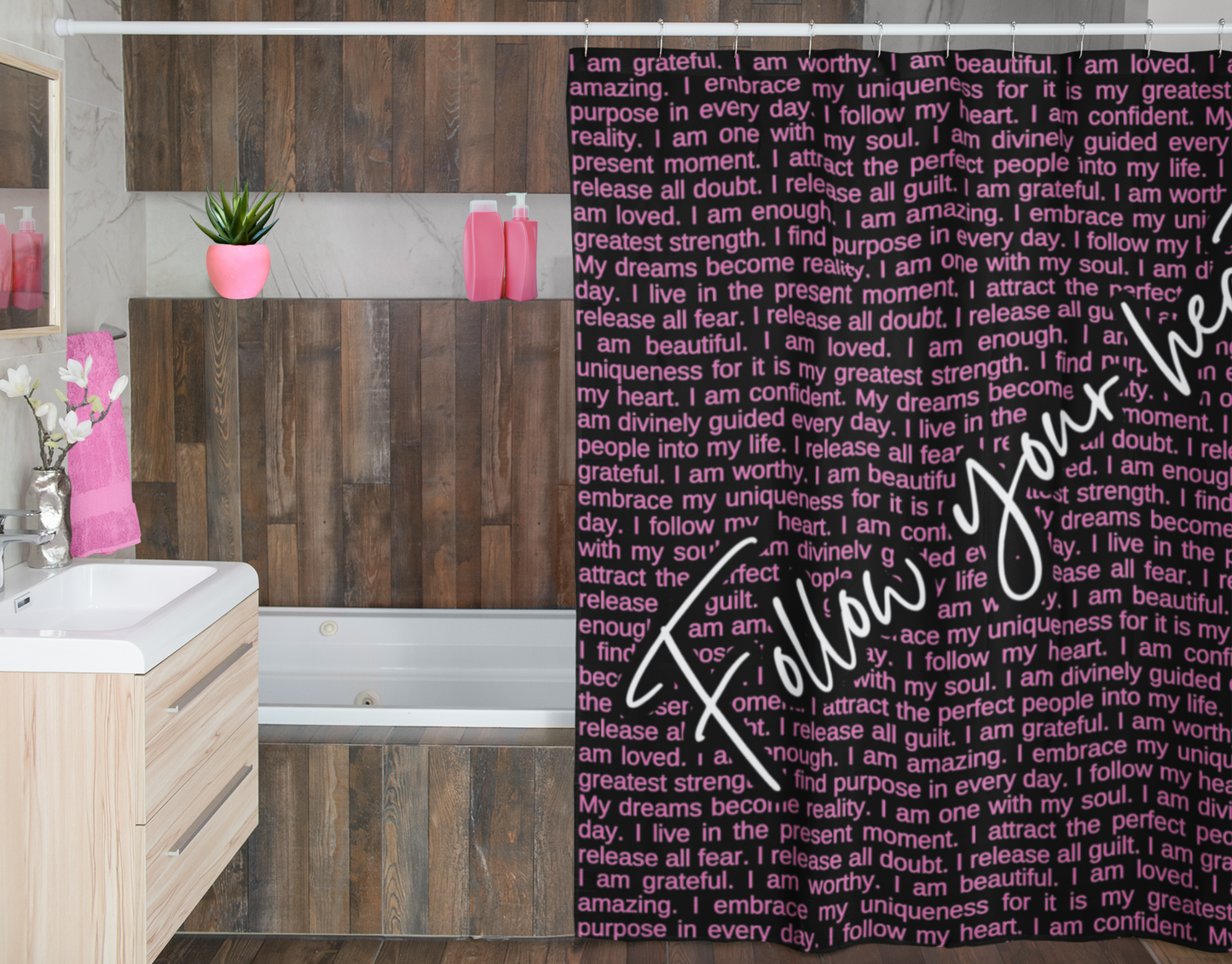 Follow Your Heart with Self Love Affirmations Black and Pink Shower Curtain