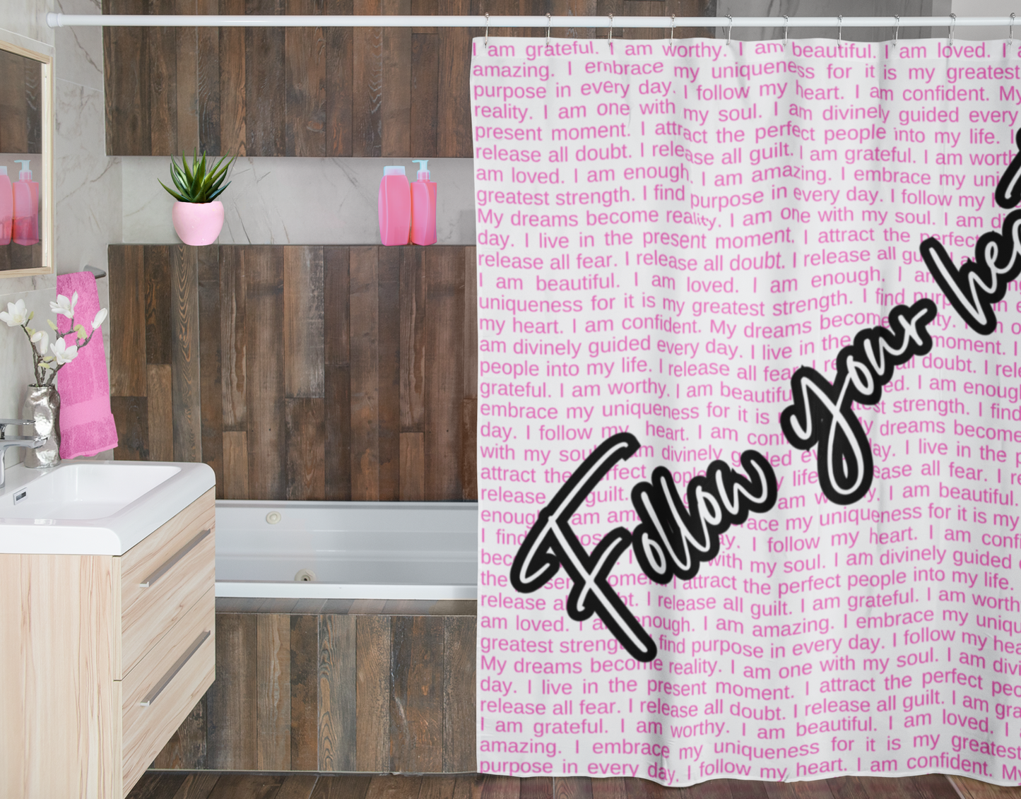 Follow Your Heart with Self Love Affirmations White and Pink Shower Curtain
