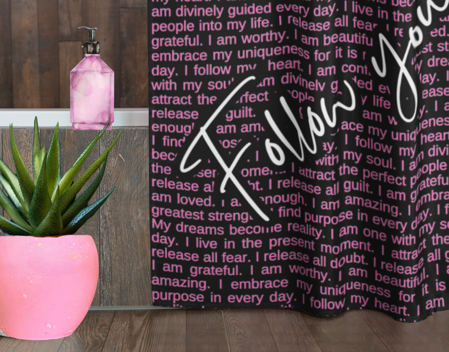 Follow Your Heart with Self Love Affirmations Black and Pink Shower Curtain
